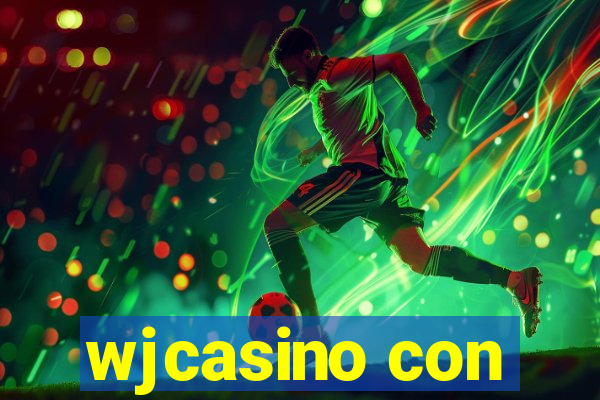 wjcasino con